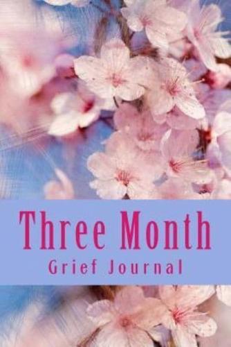 Three Month Grief Journal