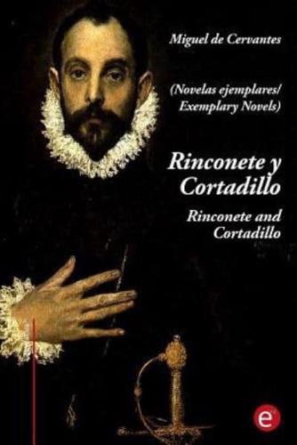 Rinconete Y Cortadillo/Rinconete and Cortadillo