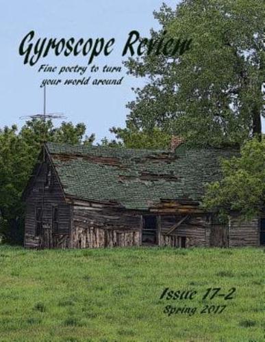 Gyroscope Review Spring 2017 Anniversary Issue