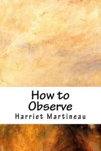 How to Observe