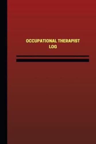 Occupational Therapist Log (Logbook, Journal - 124 Pages, 6 X 9 Inches)