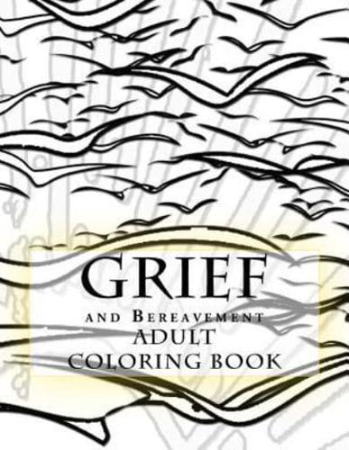 Grief and Bereavement Adult Coloring Book