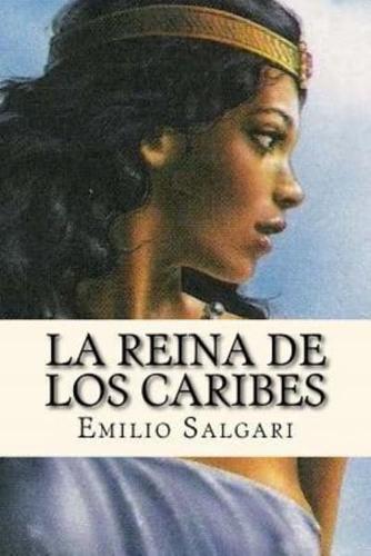 La Reina De Los Caribes (Spanish Edition)