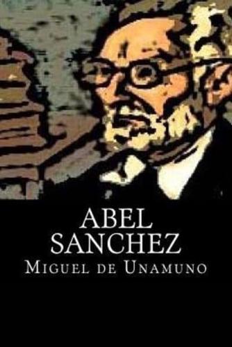 Abel Sanchez (Spanish Edition)