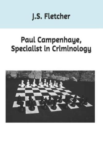 Paul Campenhaye, Specialist in Criminology