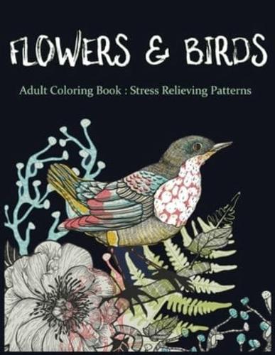 Flowers & Birds