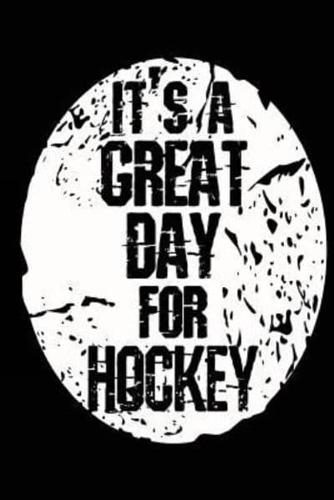 It's a Great Day for Hockey