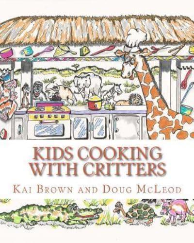 Kids Cooking With Critters