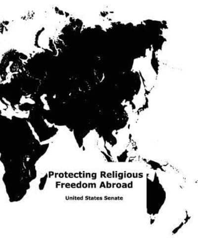 Protecting Religious Freedom Abroad