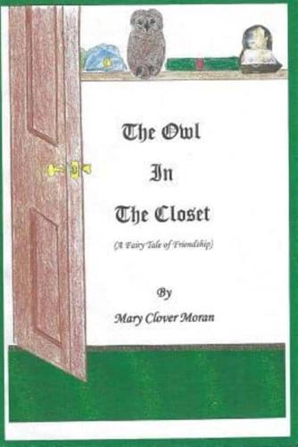 The Owl in the Closet