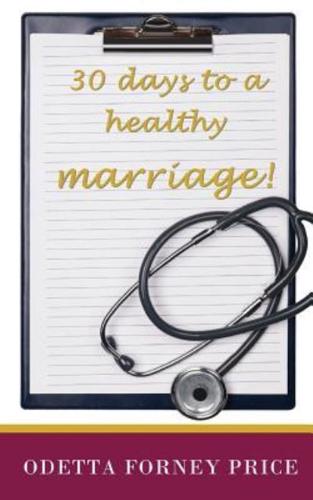 30 Days to a Healthy Marriage