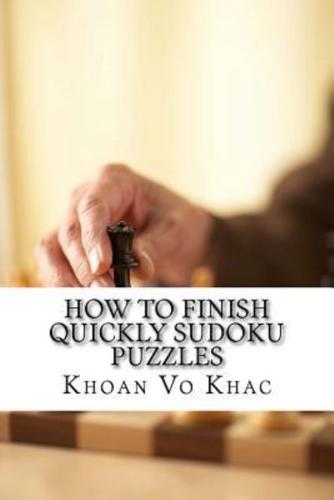 How to Finish Quickly Sudoku Puzzles