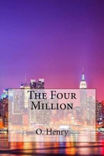 The Four Million O. Henry