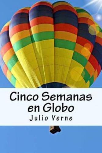 Cinco Semanas En Globo (Spanish) Edition