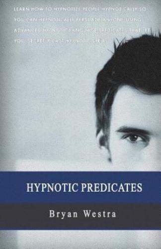 Hypnotic Predicates