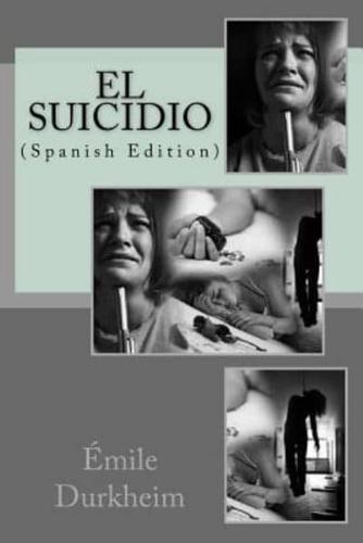 El Suicidio (Spanish Edition)