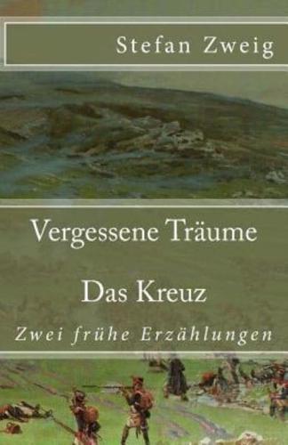 Vergessene Traume. Das Kreuz