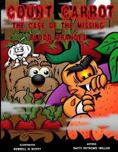 Count Carrot and the Mystery of the Blood Oranges