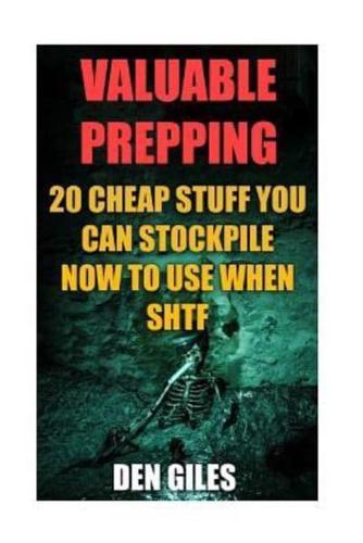 Valuable Prepping