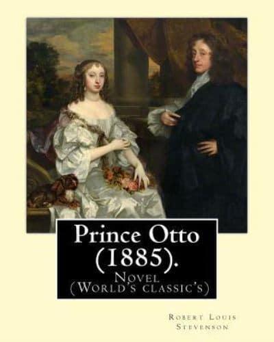 Prince Otto (1885). By
