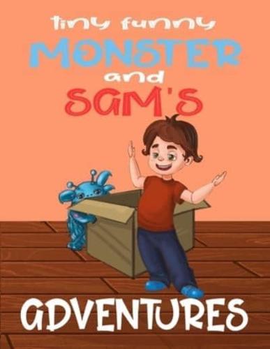Tiny Funny Monster and Sam's Adventures