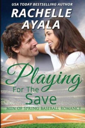 Playing for the Save