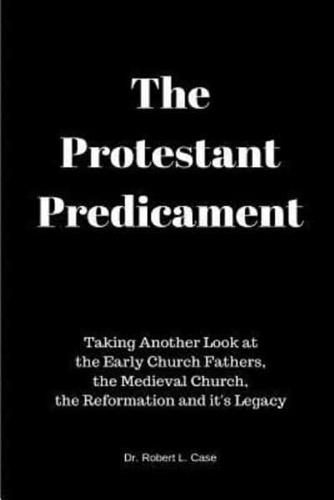 The Protestant Predicament