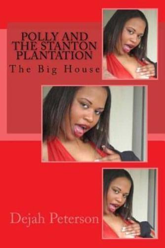Polly and the Stanton Plantation