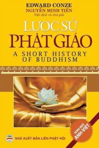 Lược sử Phật giáo (song ngữ Anh-Việt): Bản in năm 2017