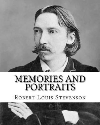 Memories and Portraits By