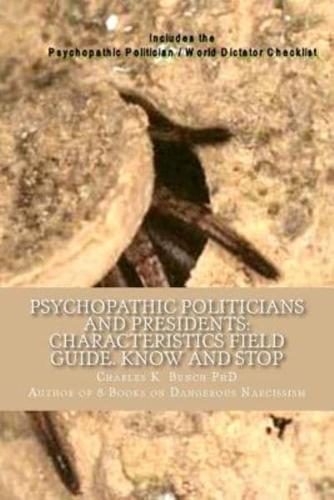 Psychopathic Politicians and Presidents