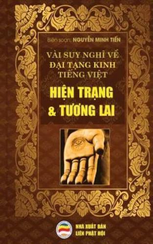 Vài suy nghĩ về Đại Tạng Kinh Tiếng Việt - Hiện trạng và Tương lai: Bản in năm 2017