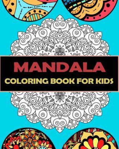 Mandala Coloring Book for Kids