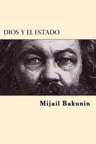 Dios Y El Estado (Spanish Edition)