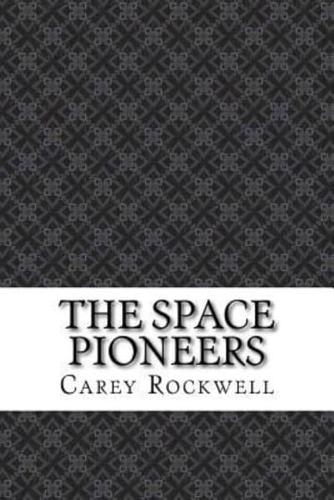 The Space Pioneers