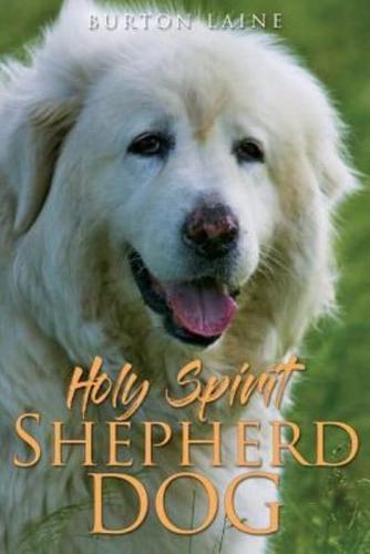 Holy Spirit Shepherd Dog