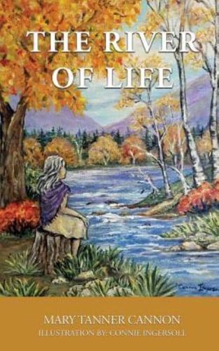 THE RIVER OF LIFE