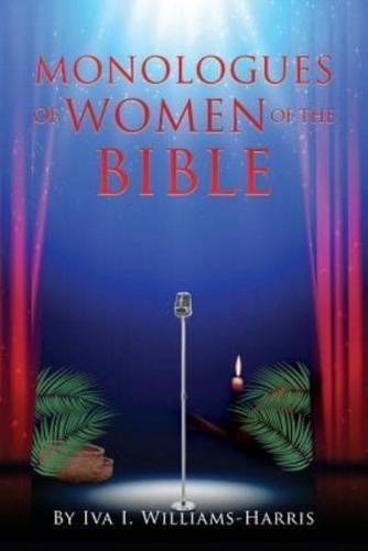 MONOLOGUES OF WOMEN OF THE BIBLE
