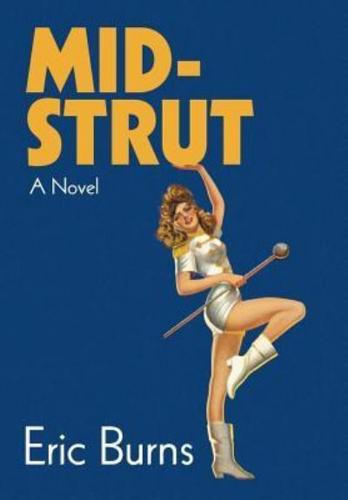 Mid-Strut: A Novel