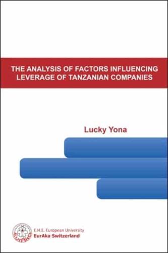 The Analysis of Factors Influencing Leverage of Tanzanian Companies
