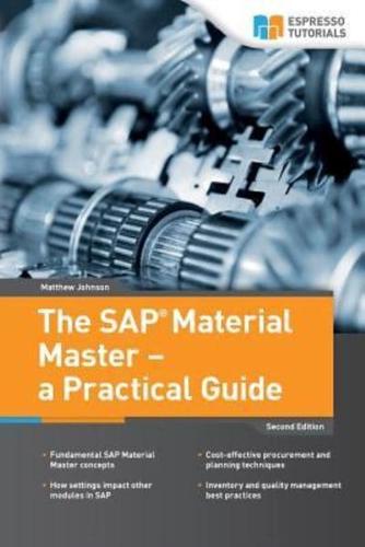 The SAP Material Master - A Practical Guide