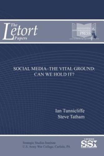 Social Media?The Vital Ground