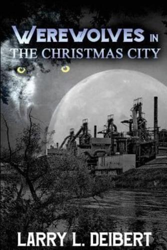 Werewolves In The Christmas City