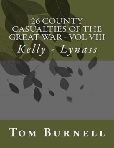 26 County Casualties of the Great War Volume VIII