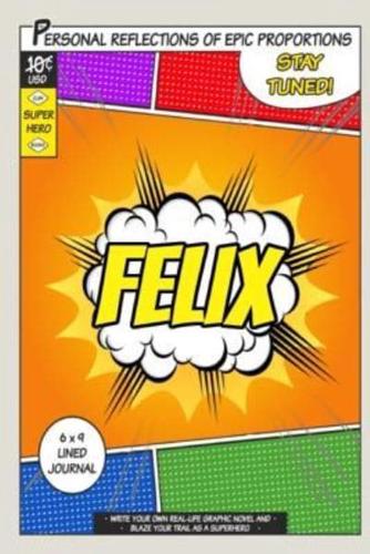 Superhero Felix