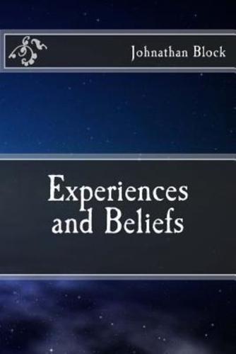 Experiences and Beliefs