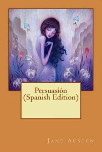 Persuasion (Spanish Edition)