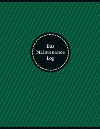 Bus Maintenance Log (Logbook, Journal - 126 Pages, 8.5 X 11 Inches)