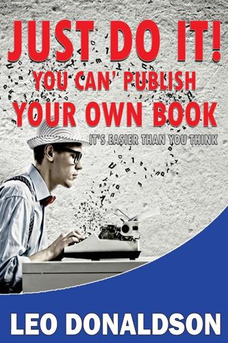 Screw It, Just Publish Your Own Damn Book