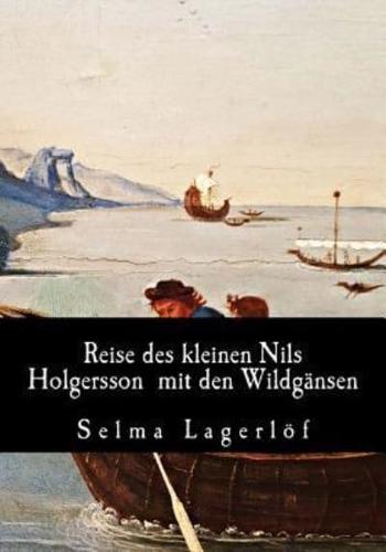 Reise Des Kleinen Nils Holgersson Mit Den Wildgänsen